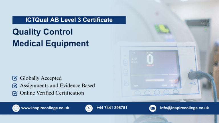 ICTQual AB Level 3 Certificate in Quality Control Medical Equipment