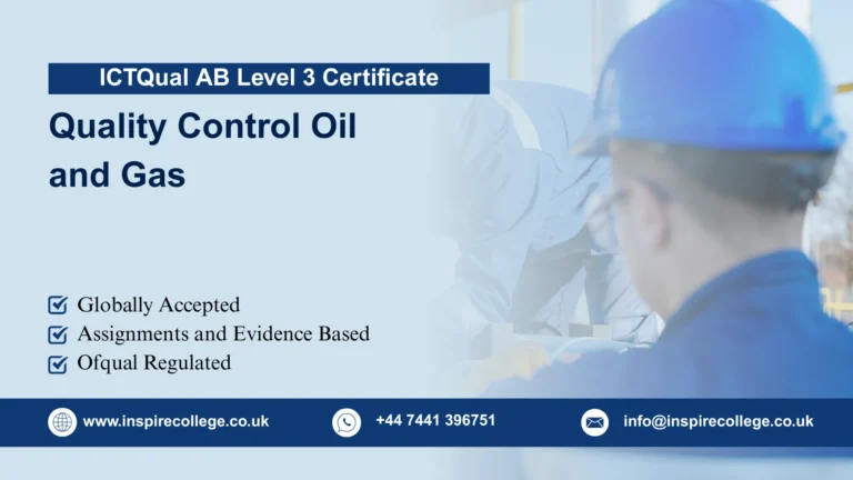 ICTQual AB Level 3 Certificate in Quality Control Oil and Gas