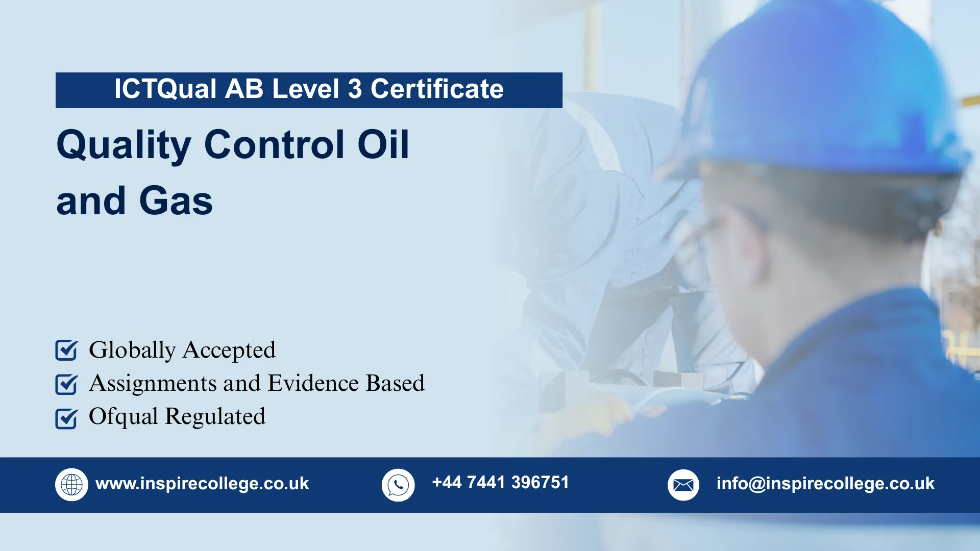 ICTQual AB Level 3 Certificate in Quality Control Oil and Gas