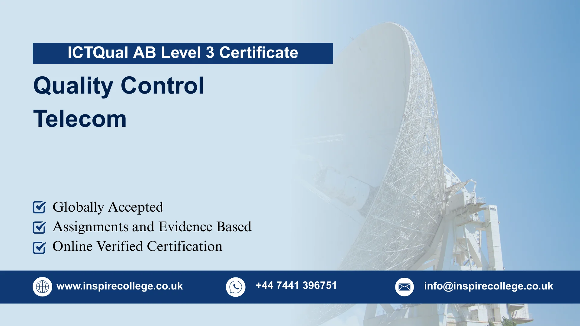 ICTQual AB Level 3 Certificate in Quality Control Telecom 1 ICTQual AB Level 3 Certificate in Quality Control Telecom