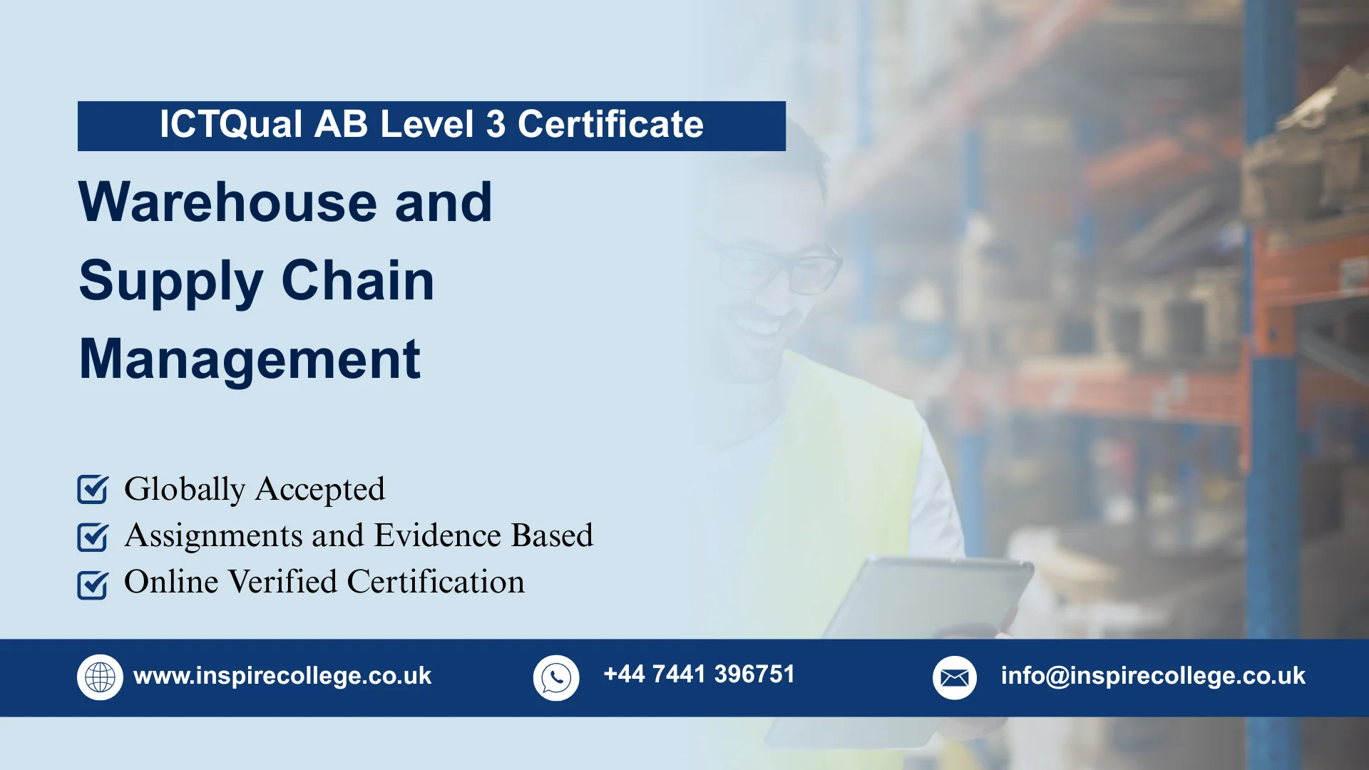 ICTQual AB Level 3 Certificate in Warehouse and Supply Chain Management 1 ICTQual AB Level 3 Certificate in Warehouse and Supply Chain Management