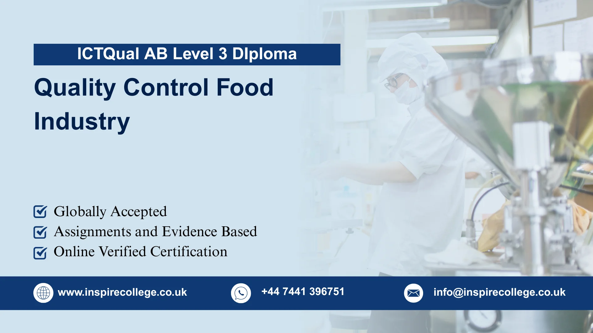ICTQual AB Level 3 Diploma in Quality Control Food Industry 1 ICTQual AB Level 3 Diploma in Quality Control Food Industry