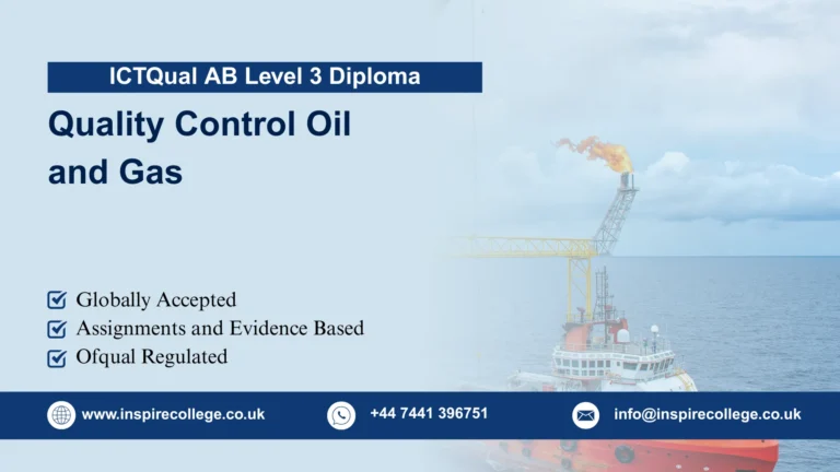 ICTQual AB Level 3 Diploma in Quality Control Oil and Gas