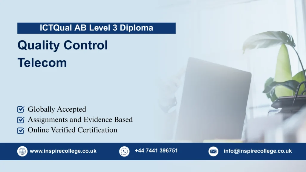 ICTQual AB Level 3 Diploma in Quality Control Telecom
