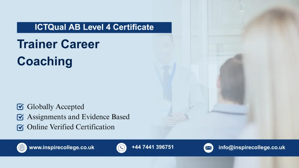 ICTQual AB Level 4 Certificate in Trainer Career Coaching