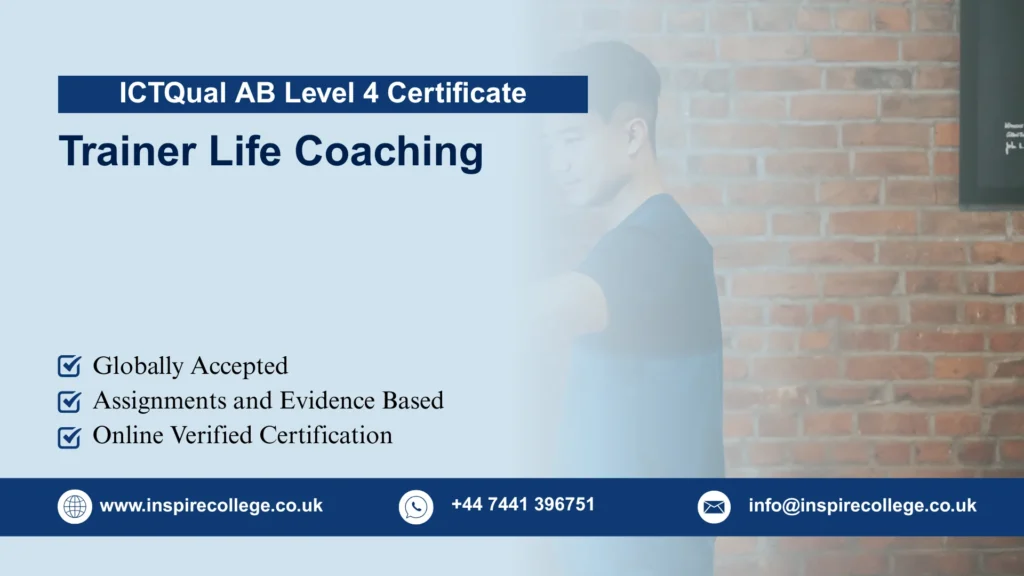 ICTQual AB Level 4 Certificate in Trainer Life Coaching