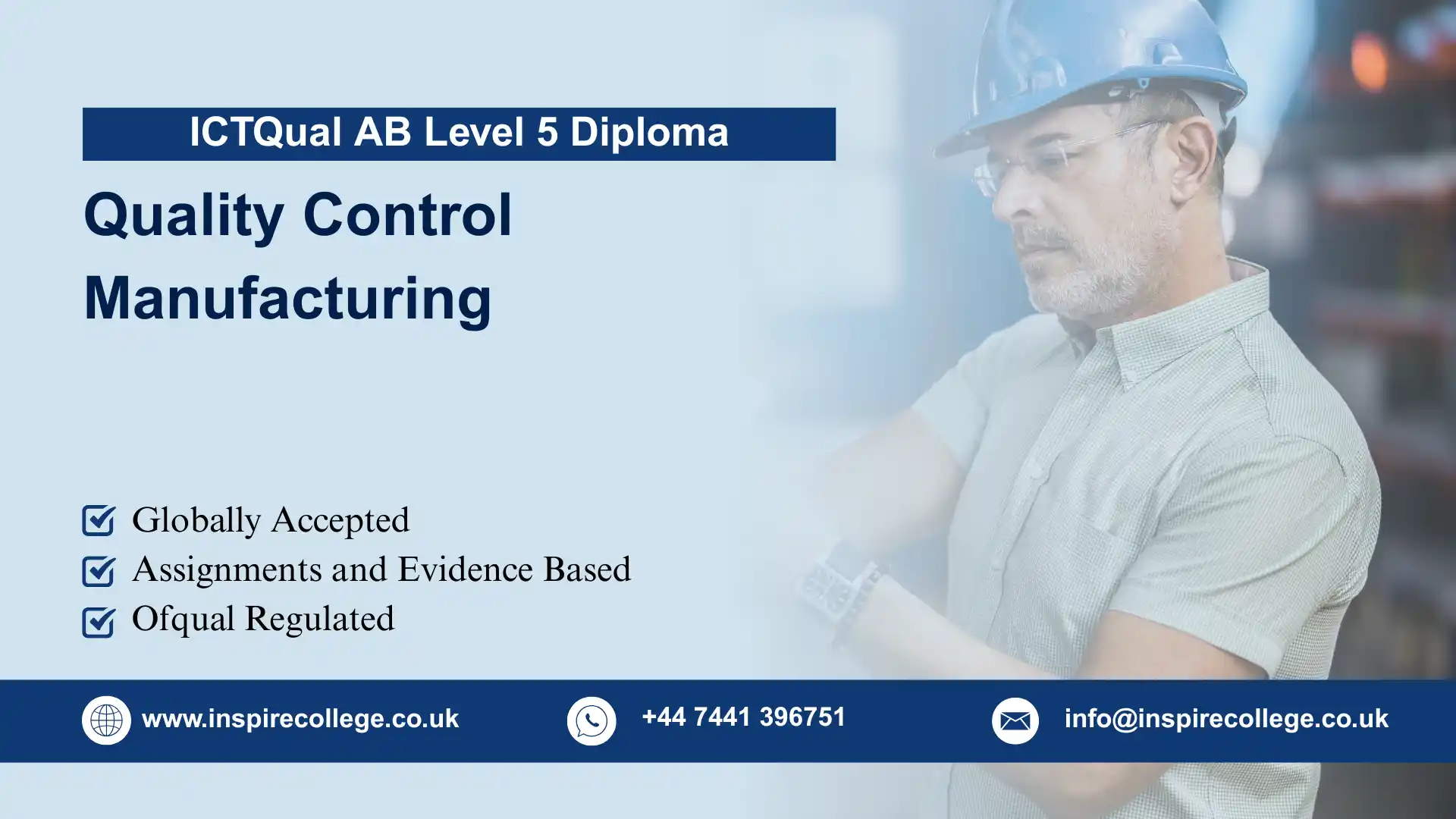 ICTQual AB Level 5 Diploma in Quality Control Manufacturing 1 ICTQual AB Level 5 Diploma in Quality Control Manufacturing