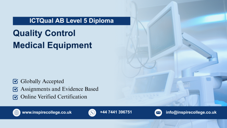 ICTQual AB Level 5 Diploma in Quality Control Medical Equipment