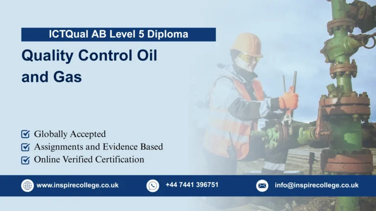 ICTQual AB Level 5 Diploma in Quality Control Oil and Gas