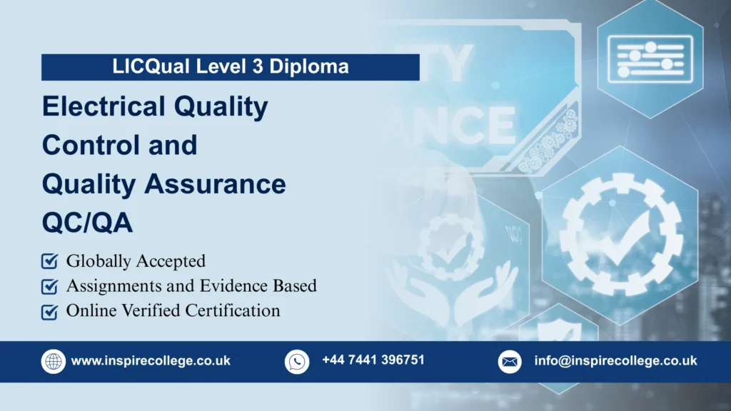 LICQual Level 3 Diploma in Electrical Quality Control and Quality Assurance QC/QA