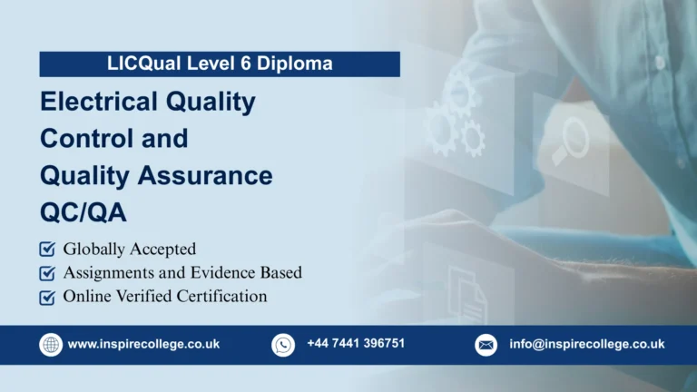 LICQual level 6 Diploma in Electrical Quality Control and Quality Assurance QC/QA