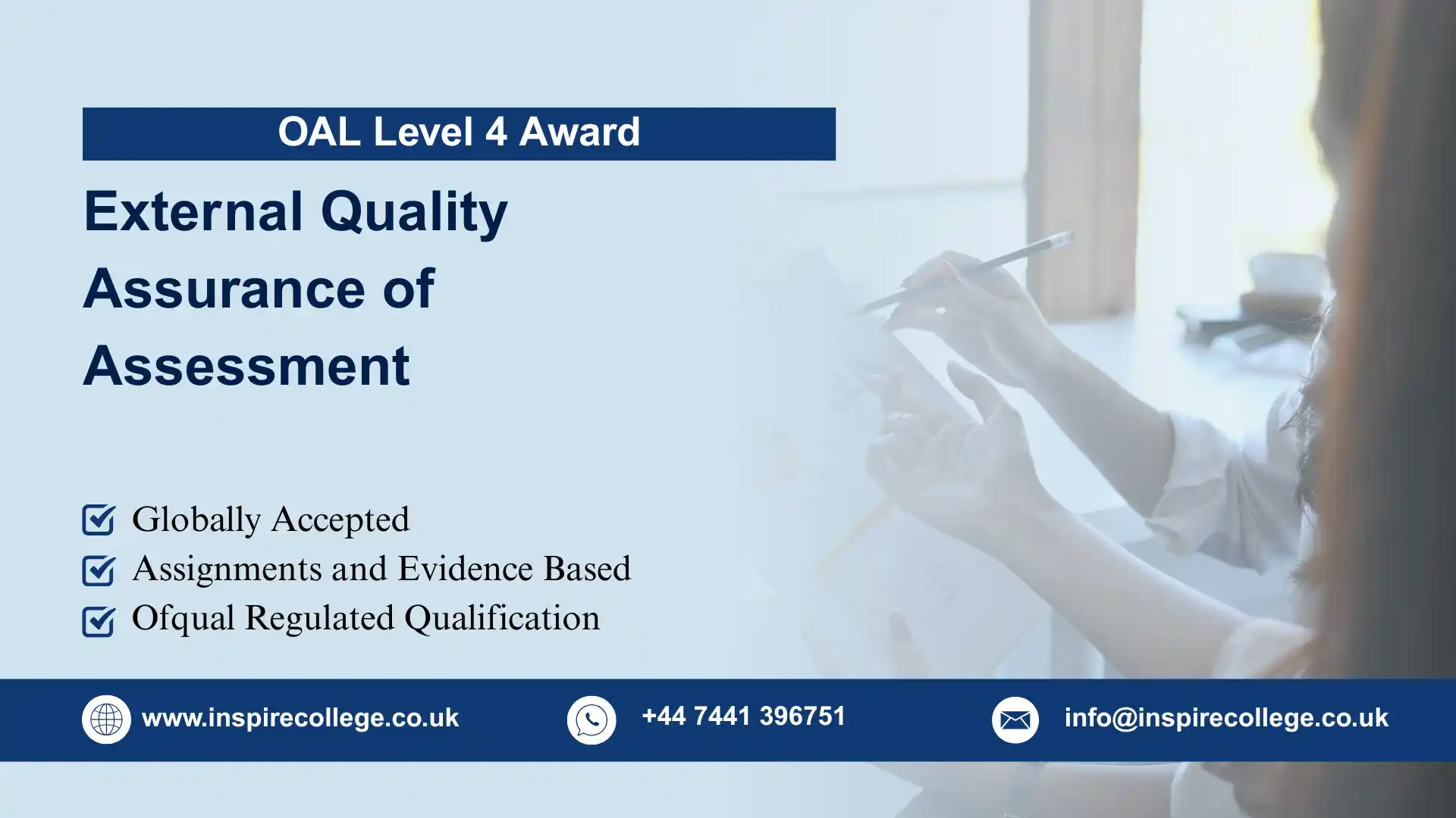OAL Level 4 Award in External Quality Assurance of Assessment 1 OAL Level 4 Award in External Quality Assurance of Assessment