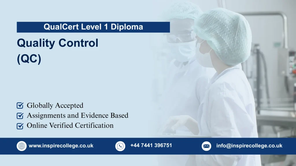 QualCert Level 1 Diploma in Quality Control (QC)