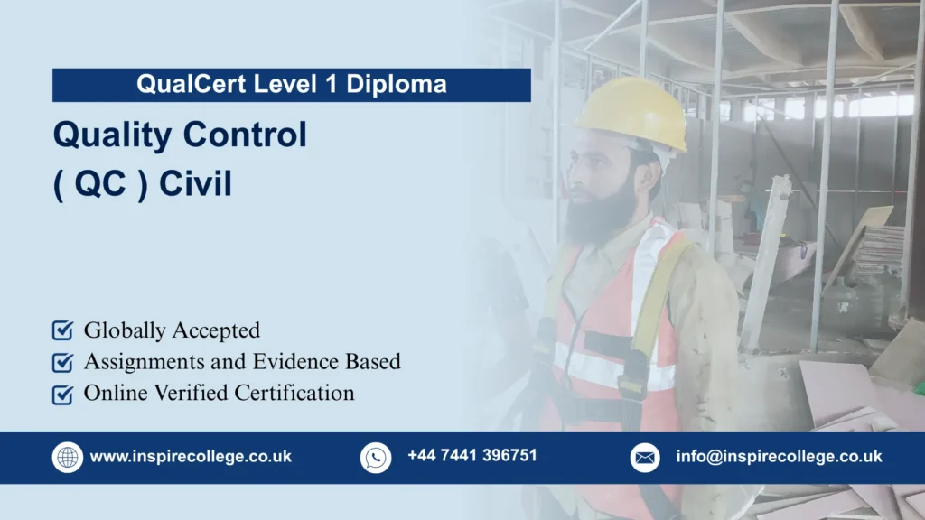 QualCert Level 1 Diploma in Quality Control ( QC ) Civil