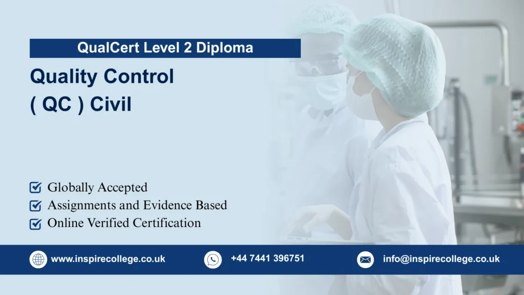 QualCert Level 2 Diploma in Quality Control ( QC ) Civil