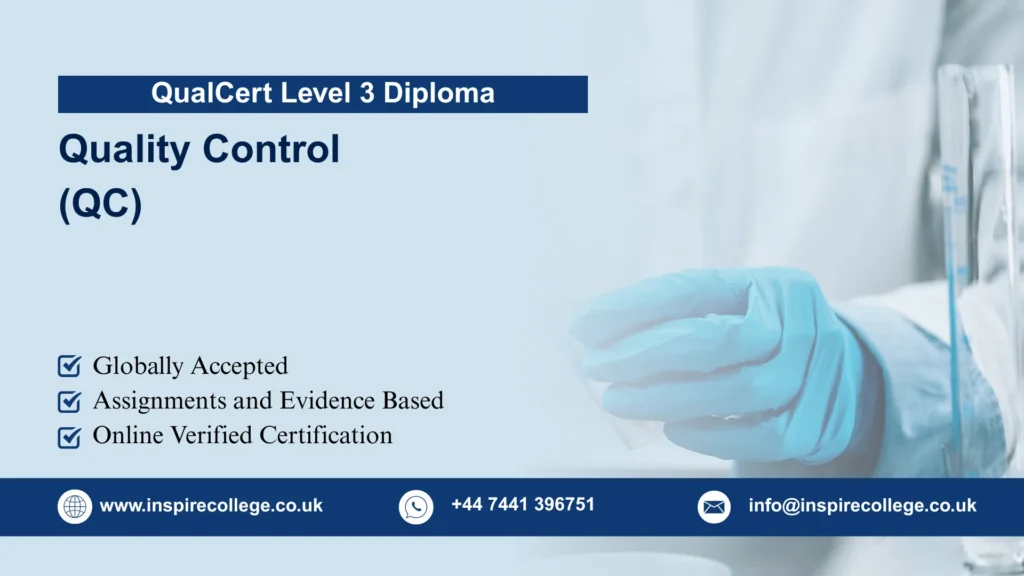 QualCert Level 3 Diploma in Quality Control (QC)