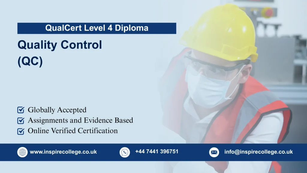 QualCert Level 4 Diploma in Quality Control (QC)