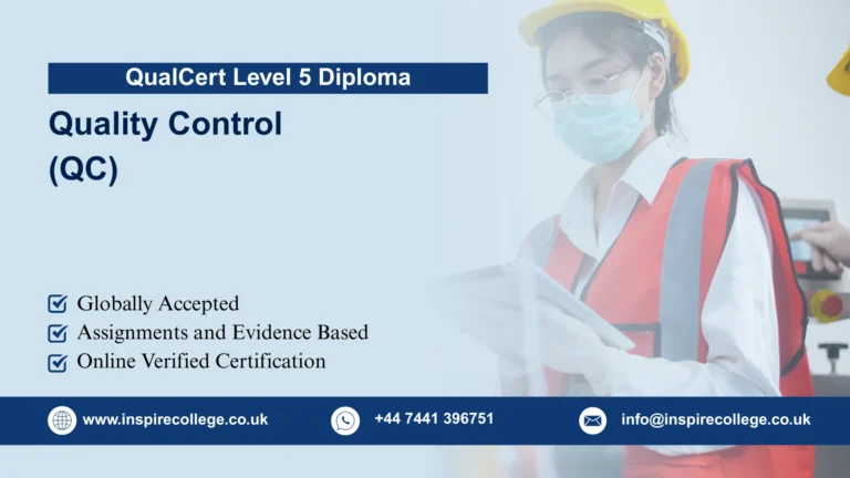 QualCert Level 5 Diploma in Quality Control (QC)