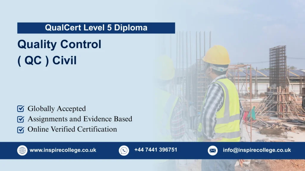 QualCert Level 5 Diploma in Quality Control (QC) Civil