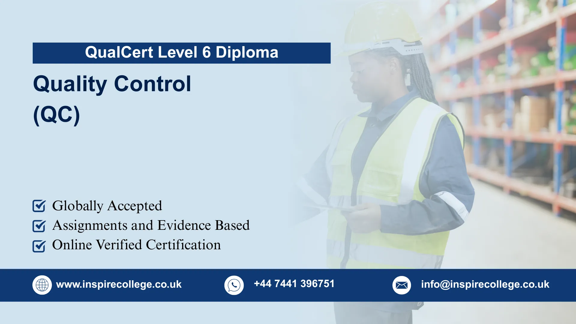 QualCert Level 6 Diploma in Quality Control (QC) 1 QualCert Level 6 Diploma in Quality Control (QC)