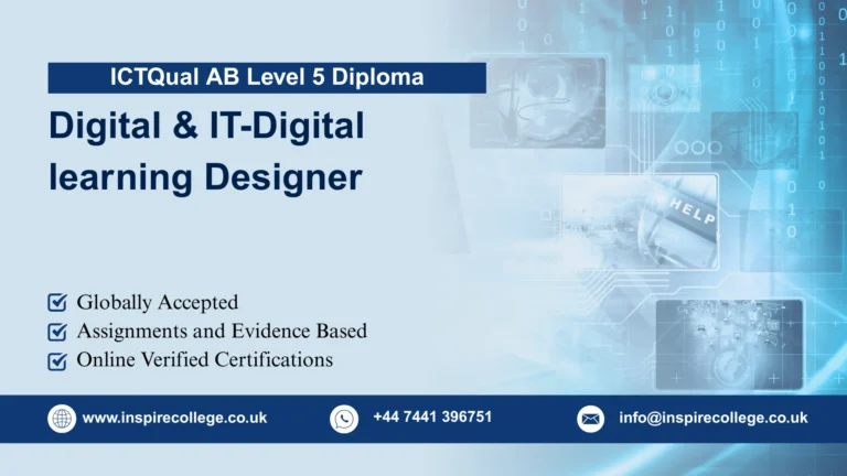 ICTQual AB Level 5 Diploma in Digital & IT-Digital learning Designer