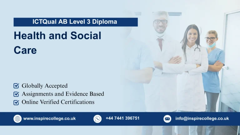 ICTQual Level 3 Diploma in Health and Social Care
