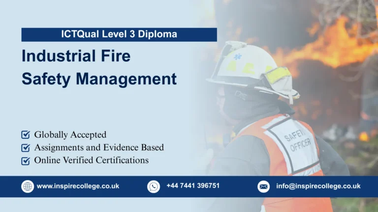 ICTQual Level 3 Diploma in Industrial Fire Safety Management