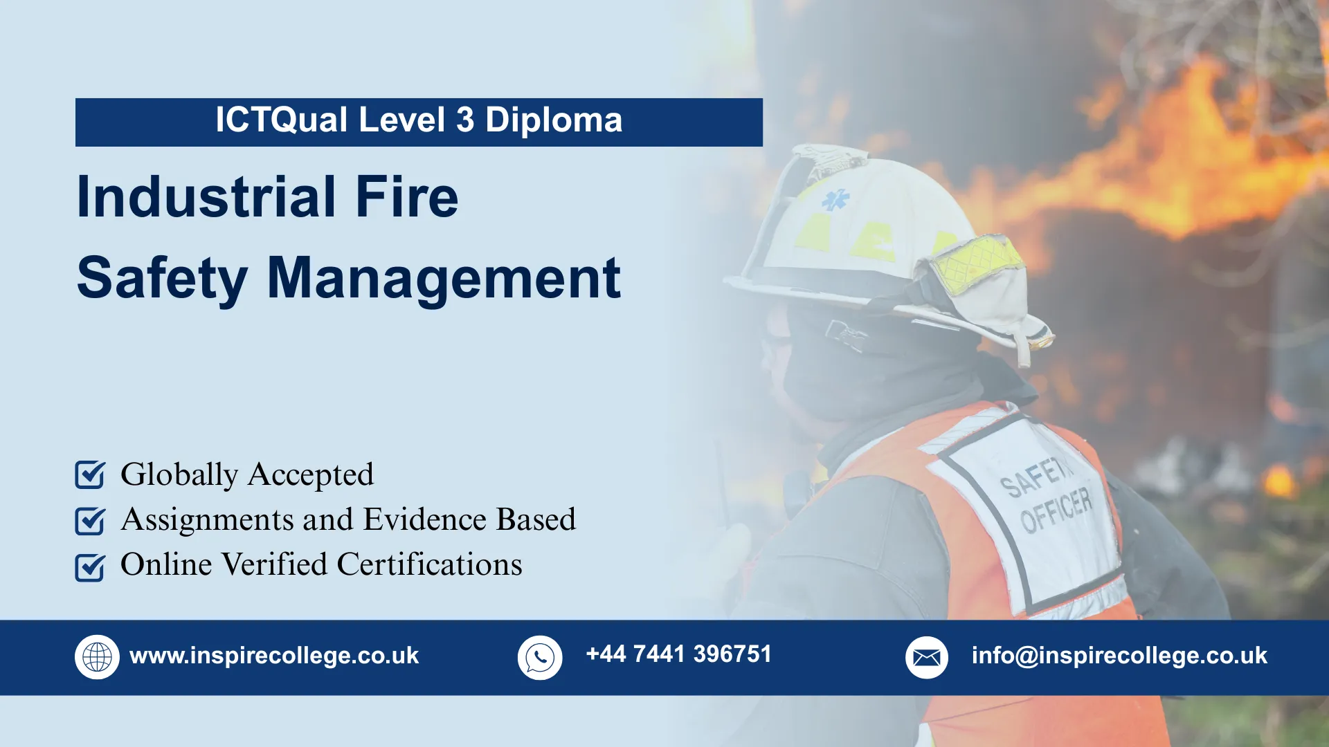 ICTQual Level 3 Diploma in Industrial Fire Safety Management 1 ICTQual Level 3 Diploma in Industrial Fire Safety Management