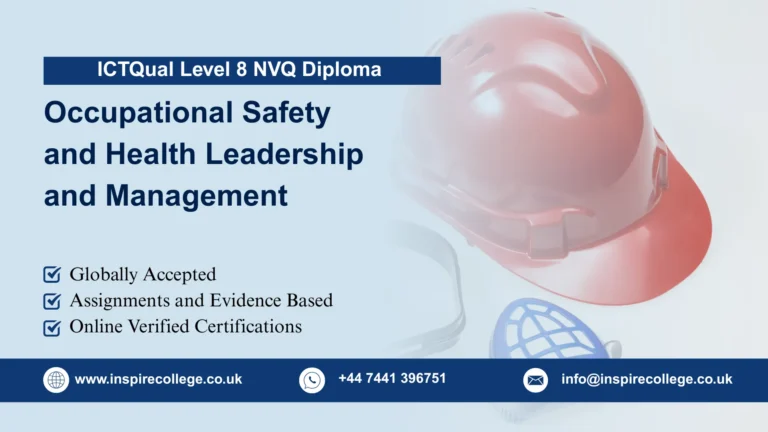 ICTQual Level 8 NVQ Diploma in Occupational Safety and Health Leadership and Management