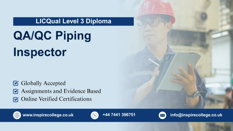 LICQual Level 3 Diploma in QA/QC Piping Inspector
