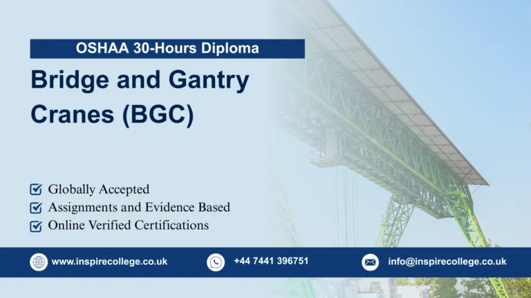 OSHAA 30-Hours Diploma in Bridge and Gantry Cranes (BGC)