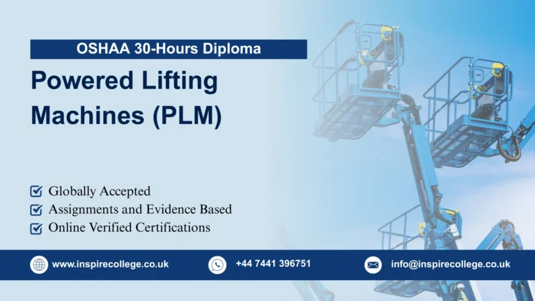 OSHAA 30-Hours Diploma in Powered Lifting Machines (PLM)