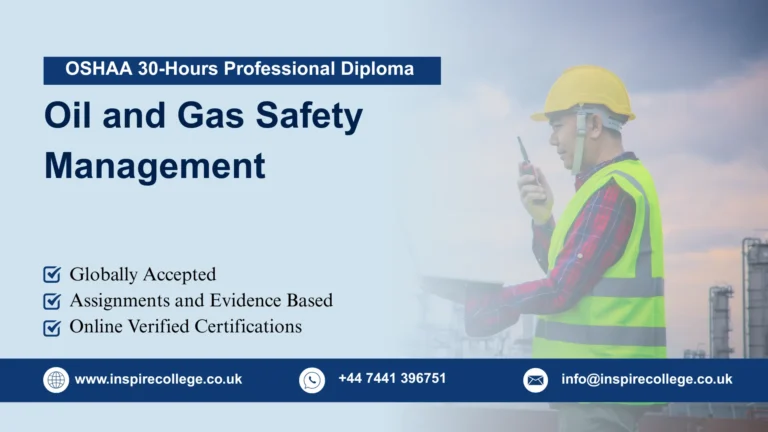 OSHAA 30-Hours Professional Diploma in Oil and Gas Safety Management