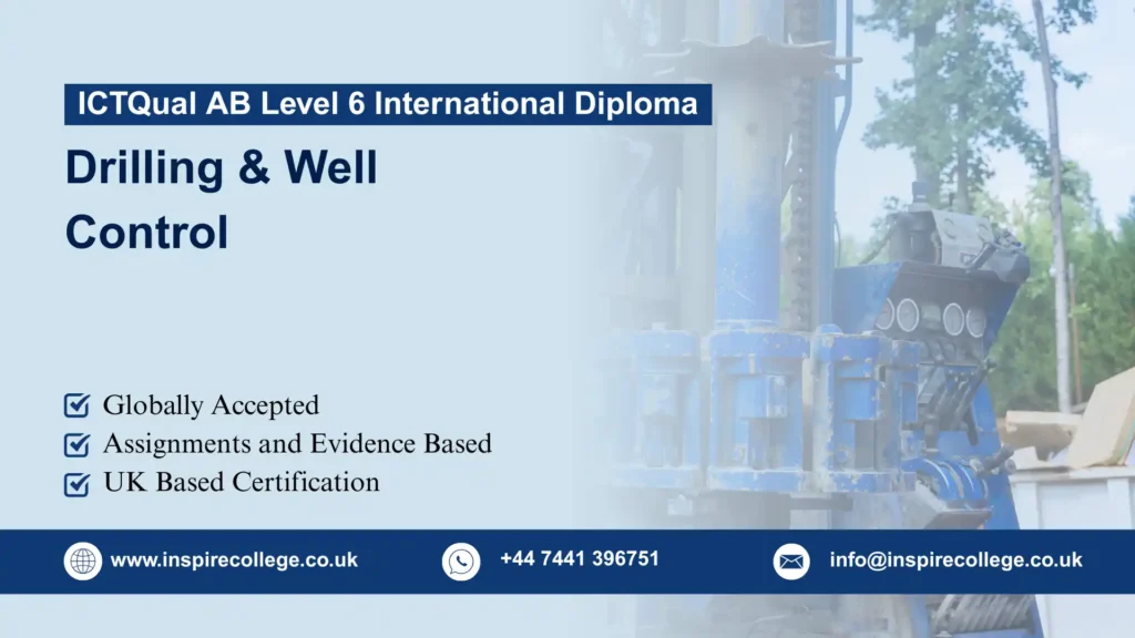 ICTQual AB Level 6 International Diploma in Drilling & Well Control