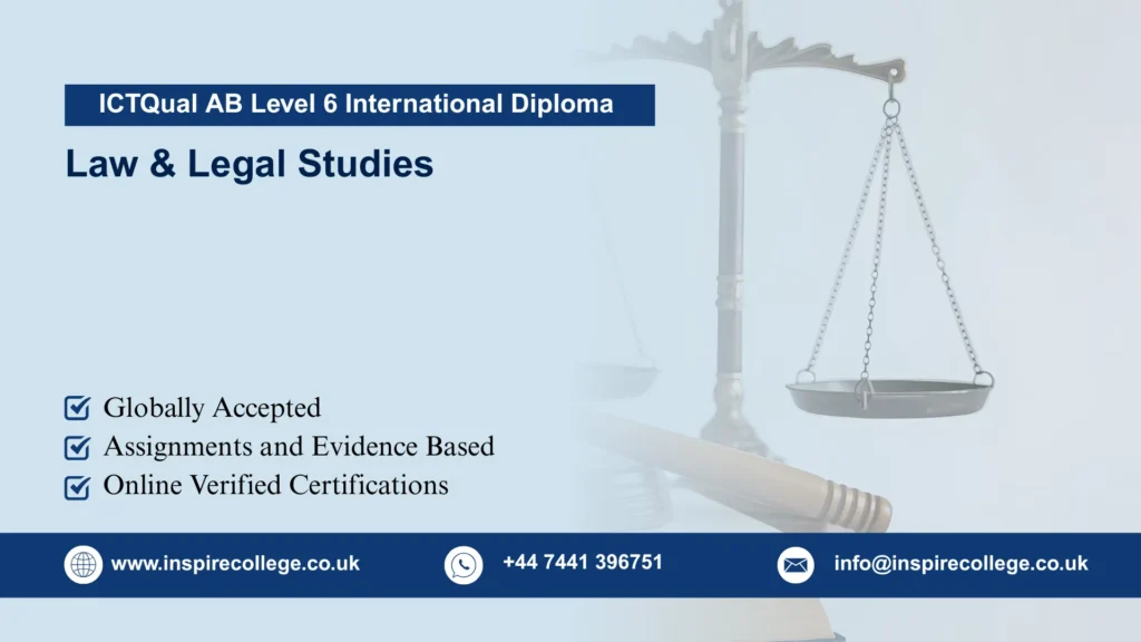 ICTQual AB Level 6 International Diploma in Law & Legal Studies