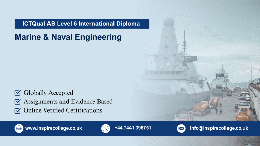 ICTQual AB Level 6 International Diploma in Marine & Naval Engineering