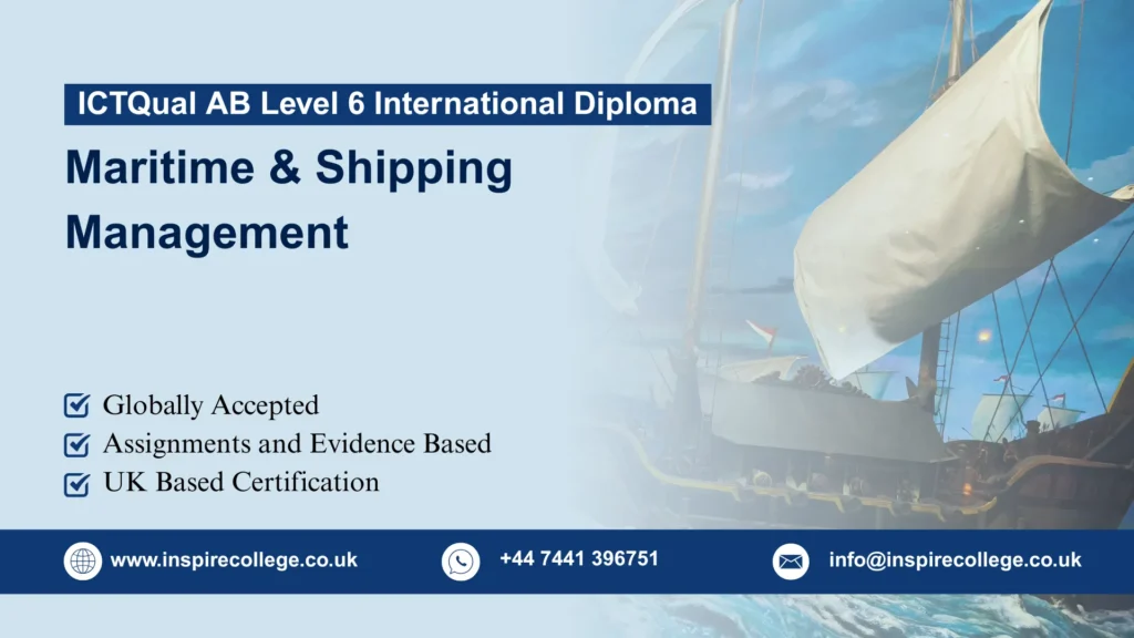 ICTQual AB Level 6 International Diploma in Maritime & Shipping Management
