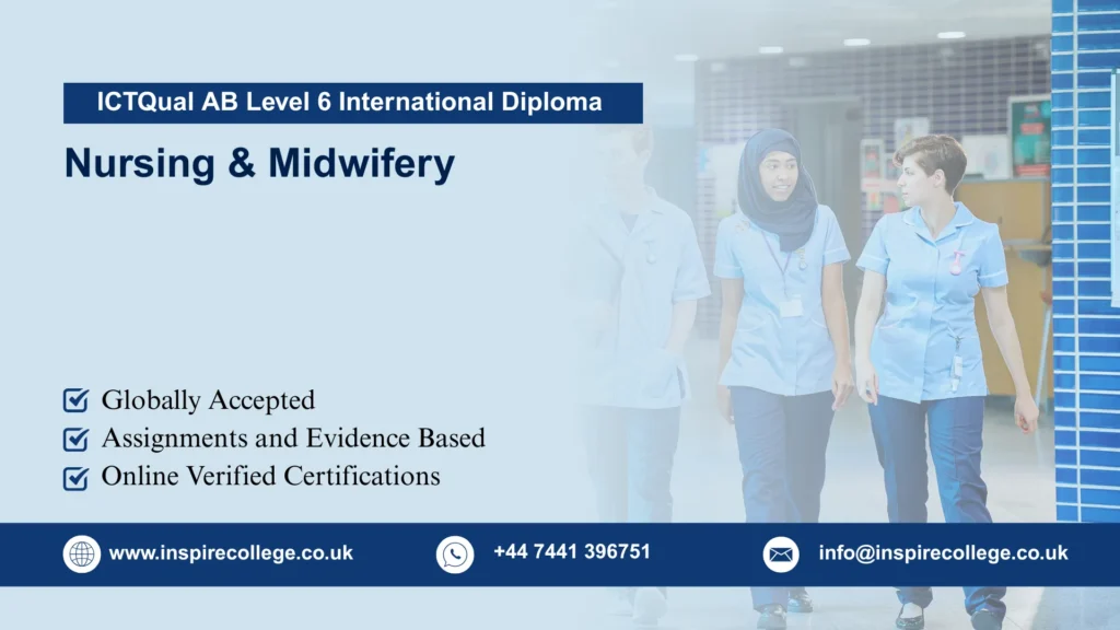ICTQual AB Level 6 International Diploma in Nursing & Midwifery