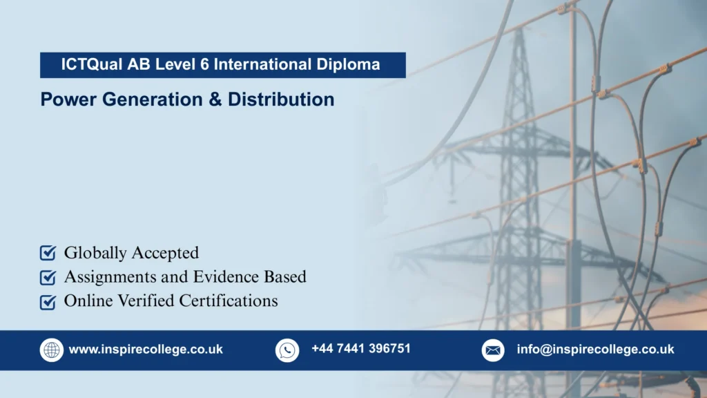 ICTQual AB Level 6 International Diploma in Power Generation & Distribution