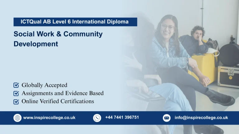 ICTQual ABLevel 6 International Diploma in Social Work & Community Development