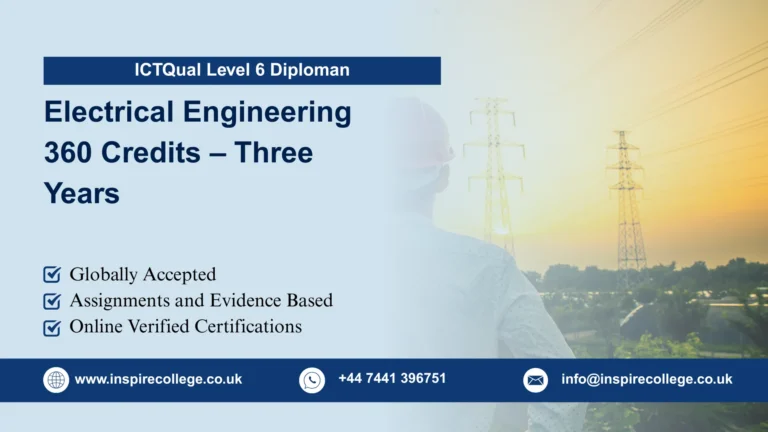 ICTQual Level 6 Diploma in Electrical Engineering 360 Credits – Three Years