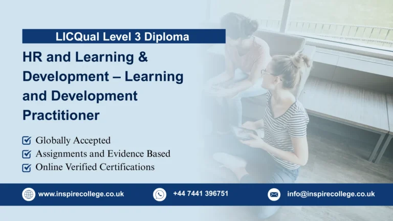 LICQual Level 3 Diploma in HR and Learning & Development – Learning and Development Practitioner