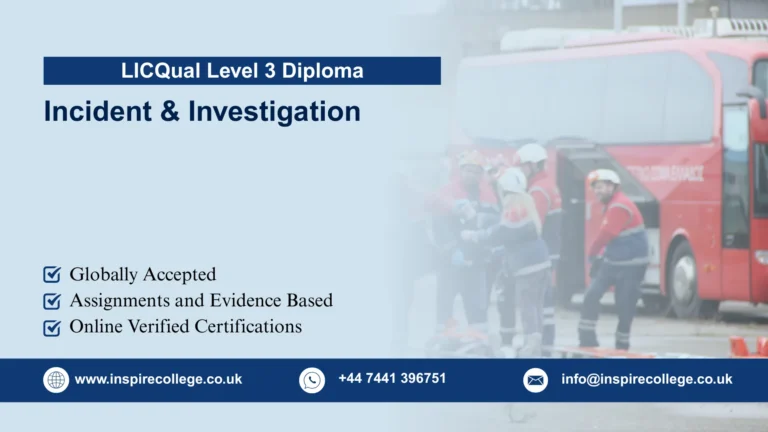 LICQual Level 3 Diploma in Incident and Investigation