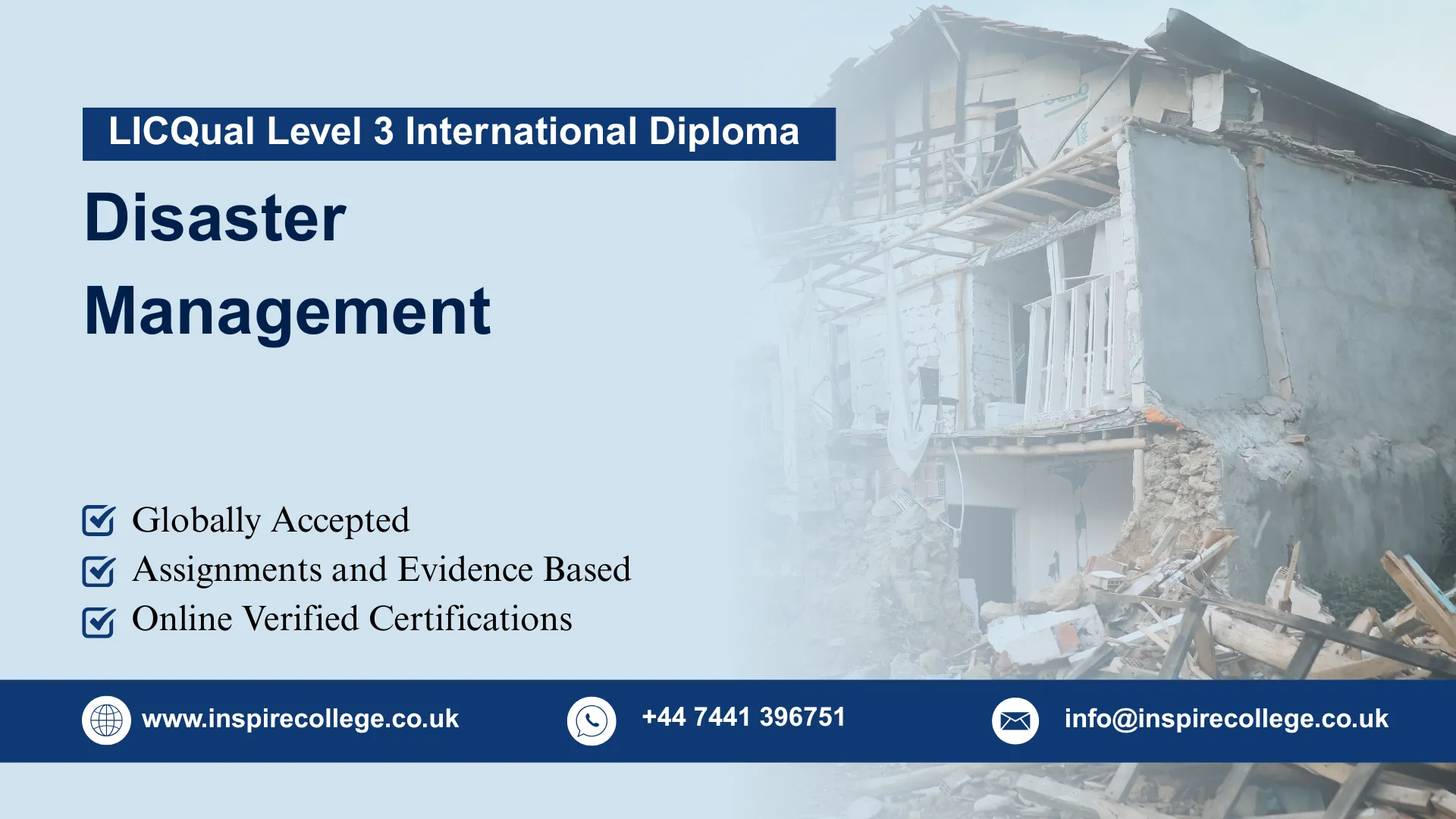LICQual Level 3 International Diploma in Disaster Management 1 LICQual Level 3 International Diploma in Disaster Management