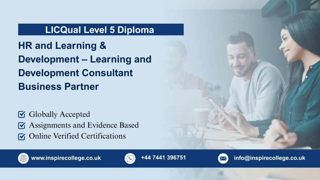 LICQual Level 5 Diploma in HR and Learning & Development – Learning and Development Consultant Business Partner