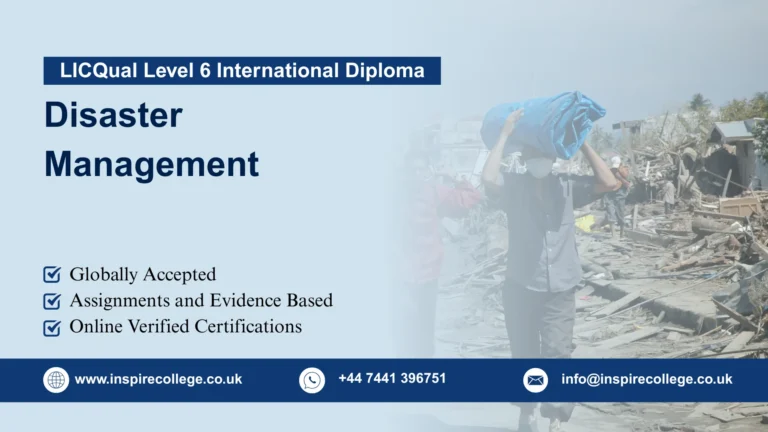 LICQual Level 6 International Diploma in Disaster Management