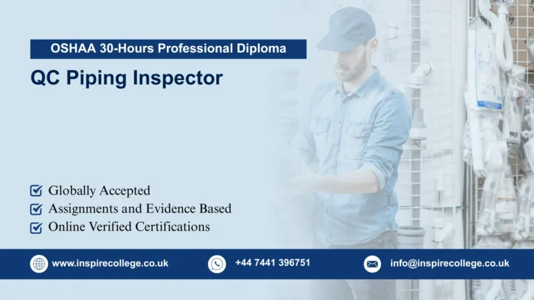 OSHAA 30-Hours Professional Diploma in QC Piping Inspector
