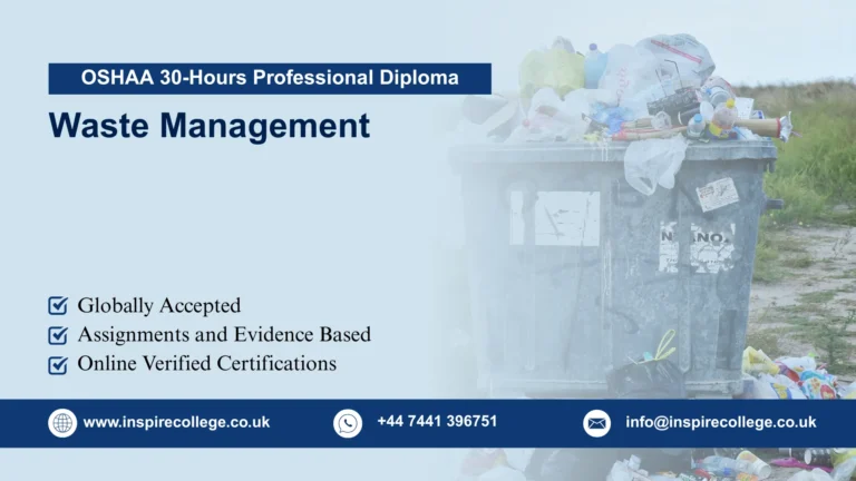 OSHAA 30-Hours Professional Diploma in Waste Management