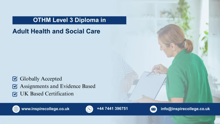 OTHM Level 3 Diploma in Adult Health and Social Care