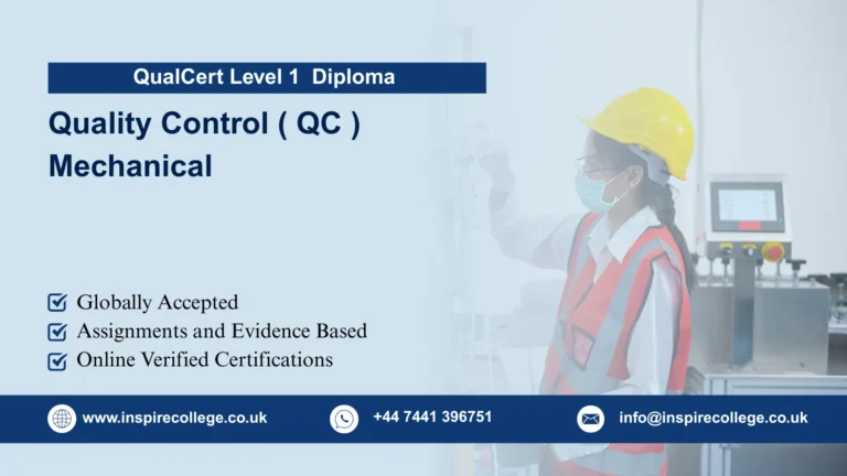 QualCert Level 1 Diploma in Quality Control ( QC ) Mechanical
